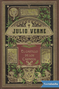 Jules Verne — El castillo de los Cárpatos