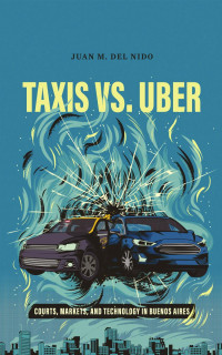 Juan M. del Nido — Taxis vs. Uber