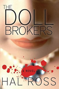 Hal Ross  — The Doll Brokers