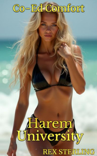 Rex Sterling — Co-Ed Comfort: A Harem Adventure (Harem University Book 2)