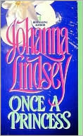 Johanna Lindsey — Once a Princess