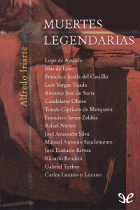 Alfredo Iriarte — Muertes legendarias