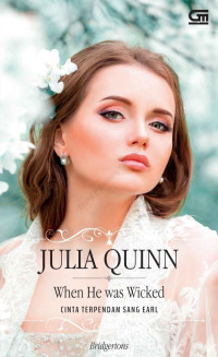 Julia Quinn — When He was Wicked (Cinta Terpendam Sang Earl)