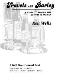 Wells, Ken — Travels With Barley