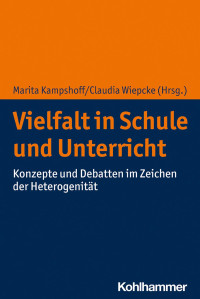 Marita Kampshoff & Claudia Wiepcke — Vielfalt in Schule und Unterricht