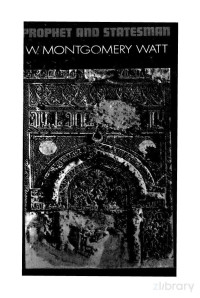 Watt — Muhammad; Prophet and Statesman (1961)