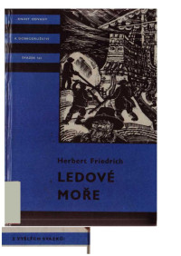 Neznámy autor — KOD 163 - HERBERT, Friedrich - Ledove more