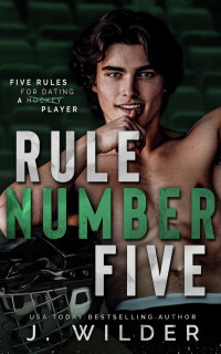 J. Wilder — Rule Number Five