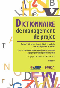 Collectif — Dictionnaire de management de projet