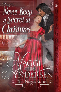 Maggi Andersen — Never Keep a Secret at Christmas (Never #5)