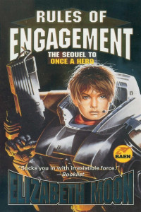 Elizabeth Moon — Rules Of Engagement