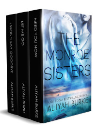 Aliyah Burke [Burke, Aliyah] — The Monroe Sisters