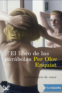 Per Olov Enquist — EL LIBRO DE LAS PARÁBOLAS