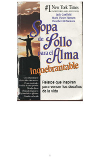 Jack Canfield — SOPA DE POLLO PARA EL ALMA INQUEBRANTABLE