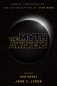 Ken Derry;John C. Lyden; — The Myth Awakens