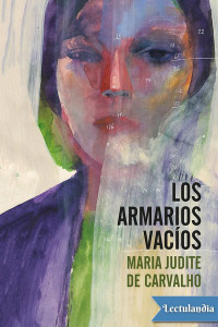 Maria Judite de Carvalho — Los armarios vacíos