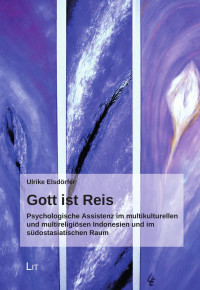 Ulrike Elsdrfer; — Gott ist Reis