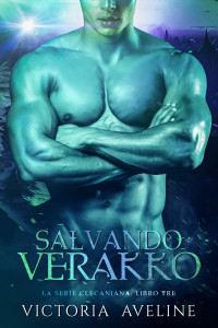 Aveline, Victoria — Salvando Verakko: La Serie Clecaniana: Libro 3 (Italian Edition)