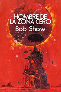 Bob Shaw — Hombre de la Zona Cero