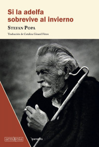 Stefan Popa — Si la adelfa sobrevive al invierno