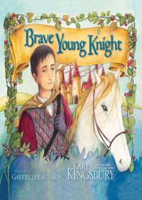  — Brave Young Knight