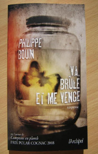 Philippe Bouin [Bouin, Philippe] — Va, brule et me venge