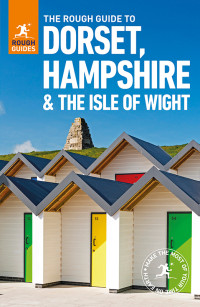 Matthew Hancock — The Rough Guide to Dorset, Hampshire & the Isle of Wight