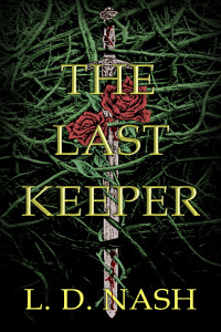 L. D. Nash — The Last Keeper