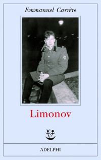 Emmanuel Carrère — Limonov