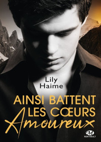 Lily Haime — Ainsi battent les coeurs amoureux (réédition)