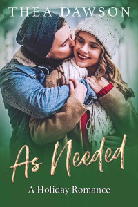 Thea Dawson — As Needed: A Holiday Romance (Haven Bay Book 1)