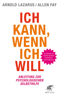 Allen Fay;Arnold A. Lazarus; — Ich kann, wenn ich will