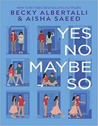 Becky Albertalli — Yes No Maybe So