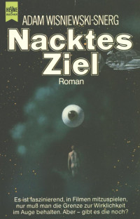 Wiśniewski-Snerg, Adam — Nacktes Ziel