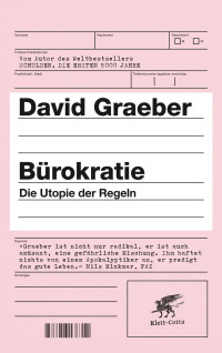 David Graeber; — Bürokratie