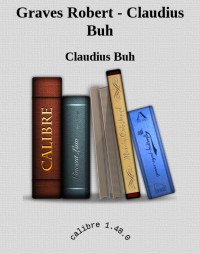 Claudius Buh — Graves Robert - Claudius Buh