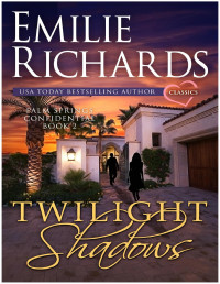 Emilie Richards — Twilight Shadows