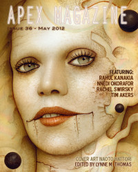 Rahul Kanakia, Rachel Swirsky, Nnedi Okorafor, Tim Akers [Rahul Kanakia, Rachel Swirsky, Nnedi Okorafor, Tim Akers] — Apex Magazine Issue 36