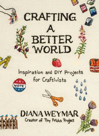 Diana Weymar — Crafting a Better World