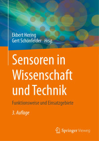 Gert Schönfelder, Ekbert Hering, (Hrsg.) — Sensoren in Wissenschaft und Technik