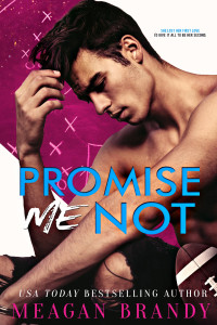 Meagan Brandy — Promise Me Not