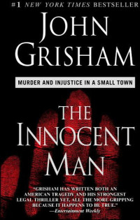 John Grisham — The Innocent Man