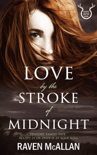 Raven McAllan — Love by the Stroke of Midnight