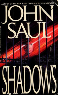 John Saul [Saul, John] — Shadows