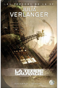 Verlanger, Julia — La terre sauvage