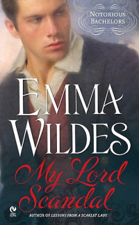 Emma Wildes — My Lord Scandal