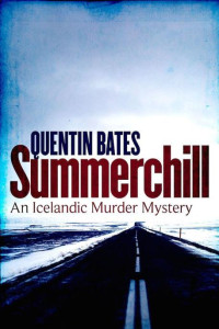 Quentin Bates — Summerchill