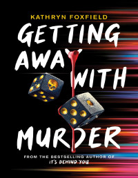 Kathryn Foxfield — Getting Away With Murder 