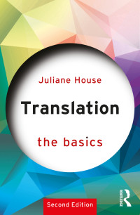 Juliane House; — Translation: The Basics