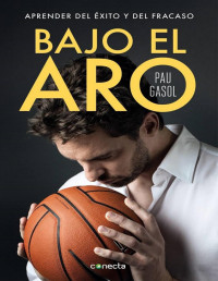 Pau Gasol — Bajo el aro